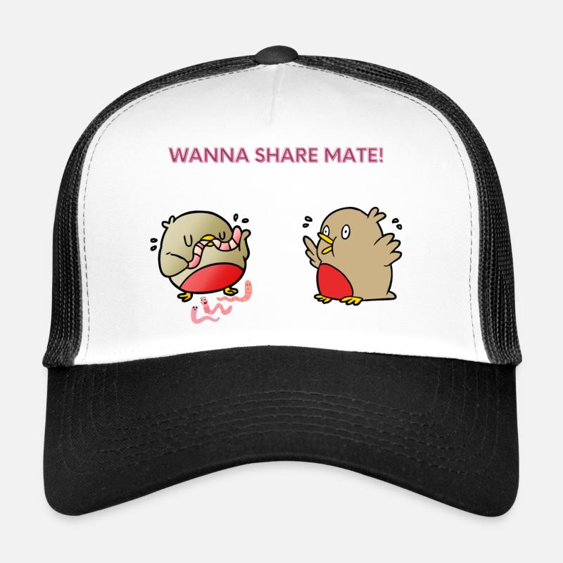 Wanna share mate Trucker Cap