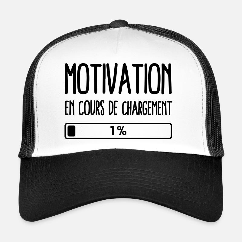 Motivation phrase humour Casquette trucker 