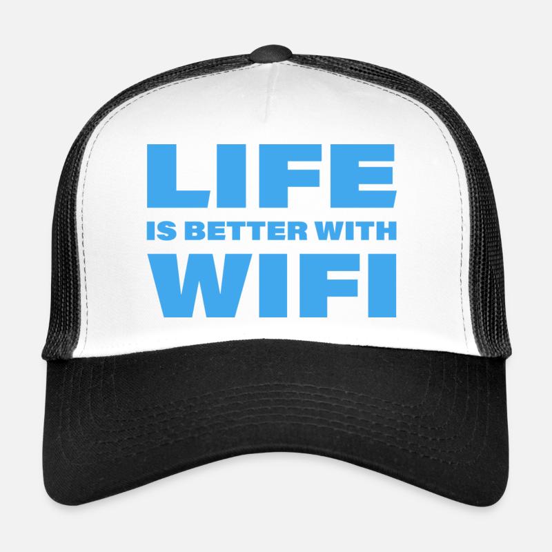 LIFE IS BETTER WITH WIFI Trucker Cap