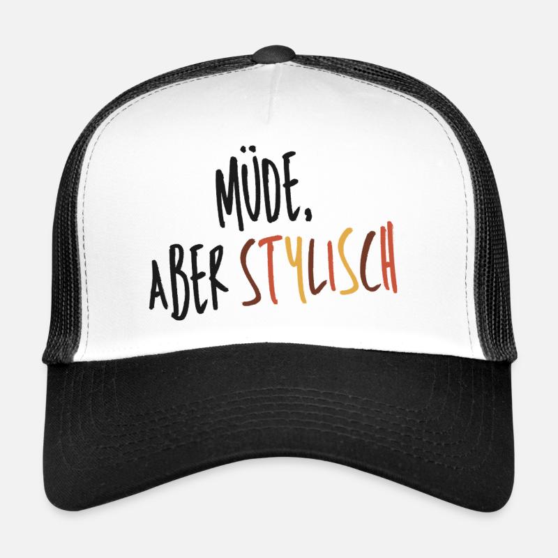 Müde aber stylisch  - Trucker Cap - Weiß/Schwarz