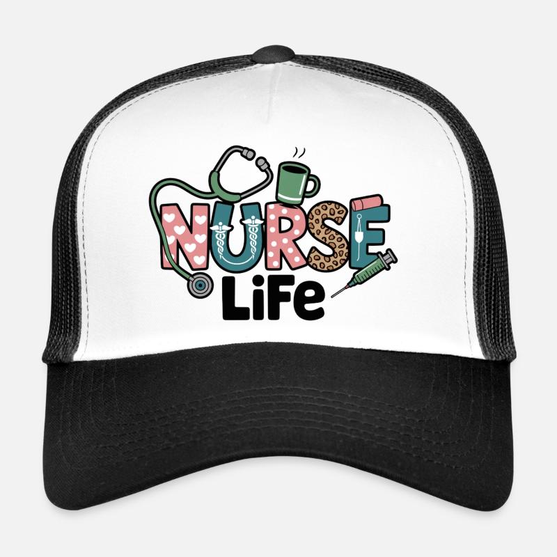Nurse Life Gift Gift Idea Trucker Cap
