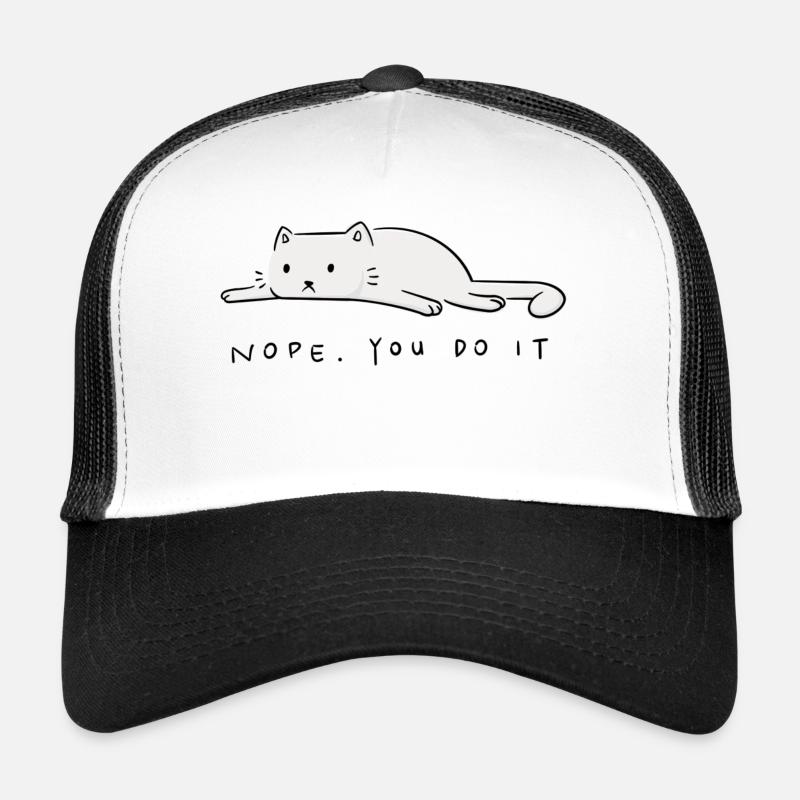 Chat chat bébé Nope. You do it Casquette trucker 