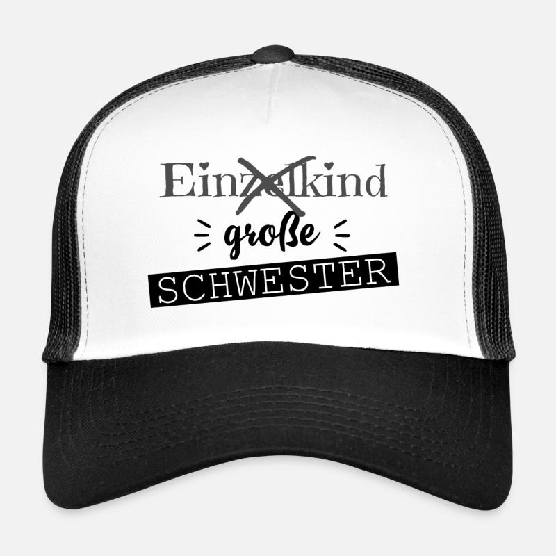 Große Schwester statt Einzelkind Trucker Cap