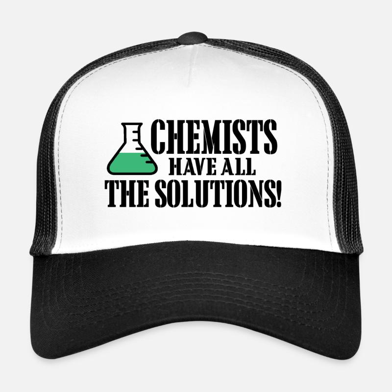 chemists have all the solutions Trucker Cap