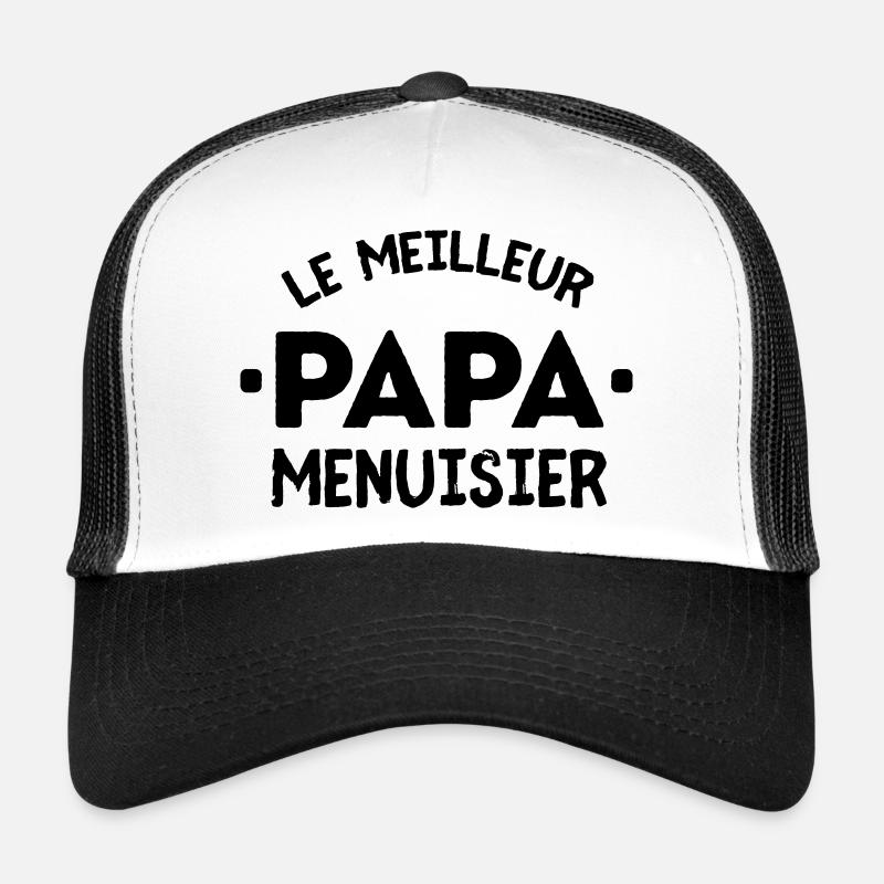 Papa menuisier artisan - Casquette trucker  - blanc/noir
