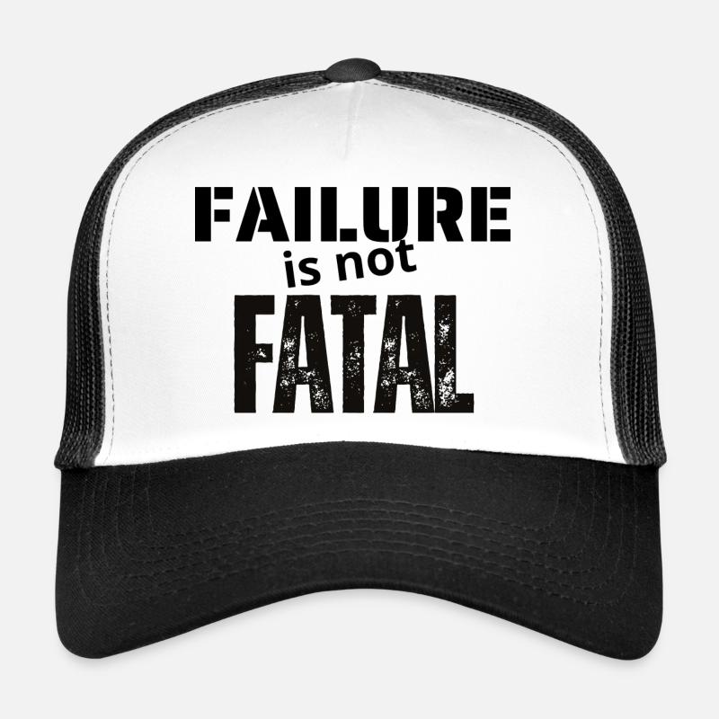 SCHEITERN ist nicht FATAL Trucker Cap