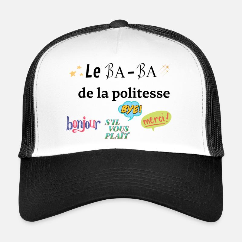 Le Ba Ba de la politesse Casquette trucker 