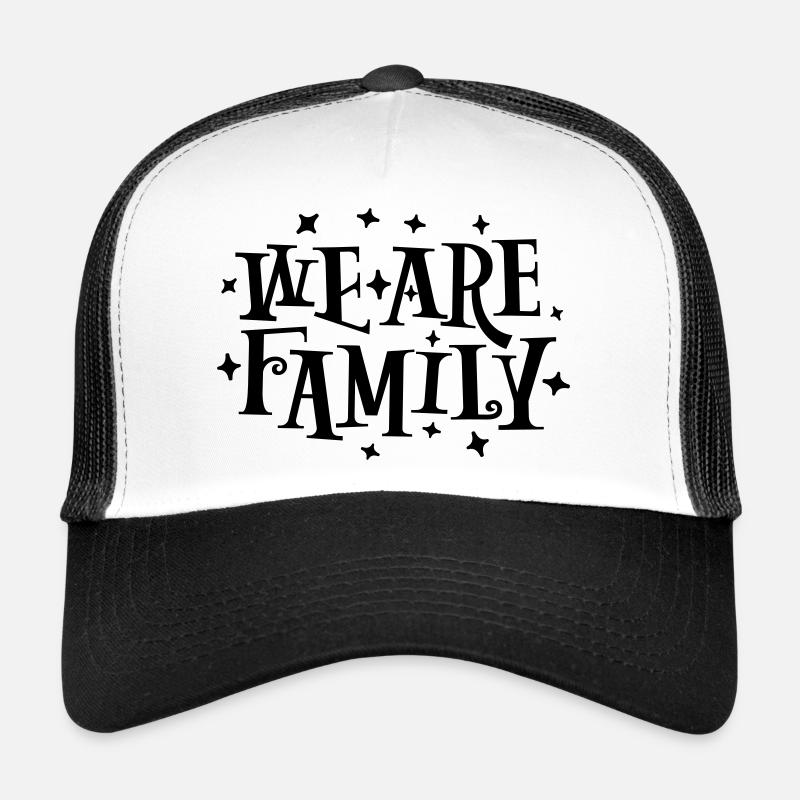 We Are Family Lettering - Trucker Cap - Weiß/Schwarz