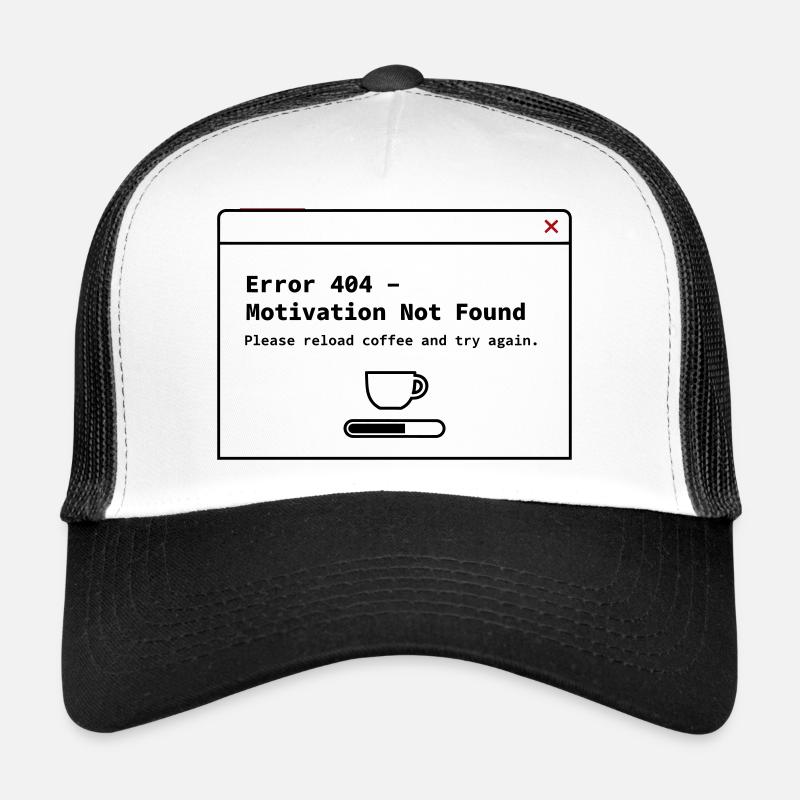 404 Motivation nicht gefunden– System Error Coffee Trucker Cap