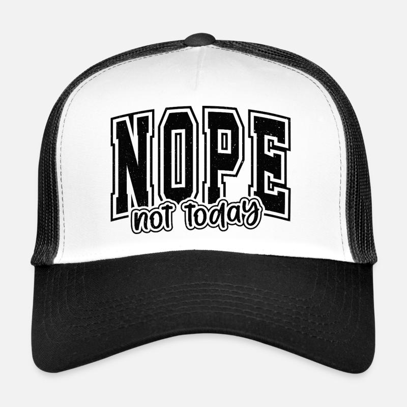 nope_not_today_texture - Trucker Cap - Weiß/Schwarz