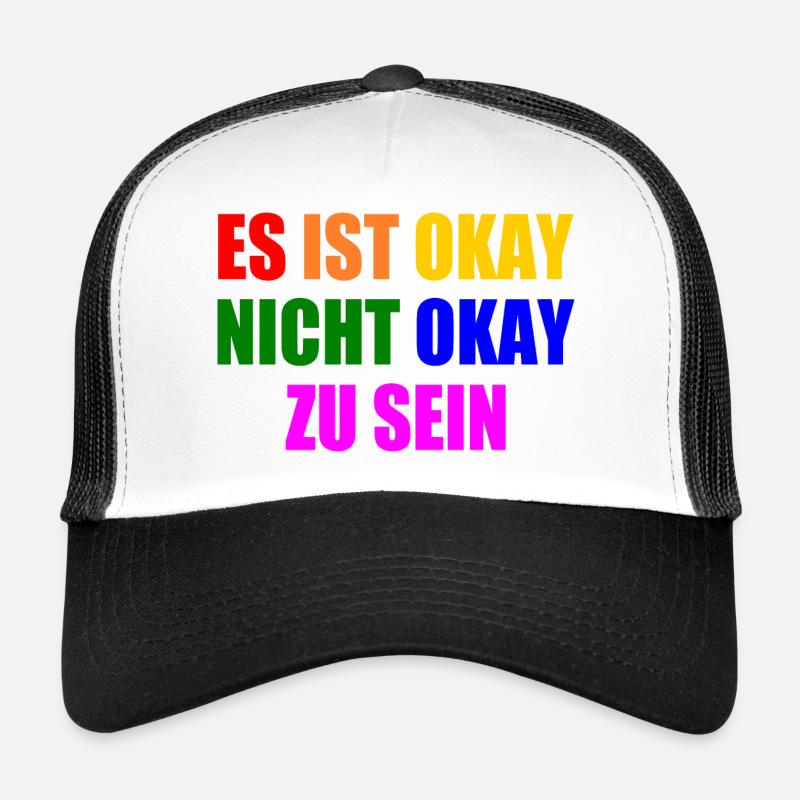 es ist okay nicht okay zu sein Trucker Cap