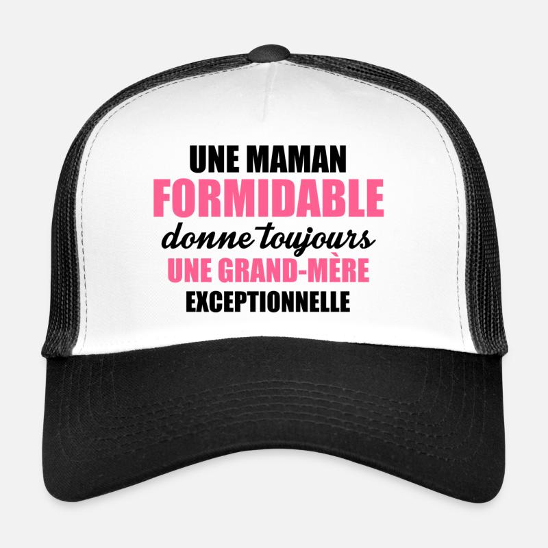 une grand mère exceptionnelle Casquette trucker 
