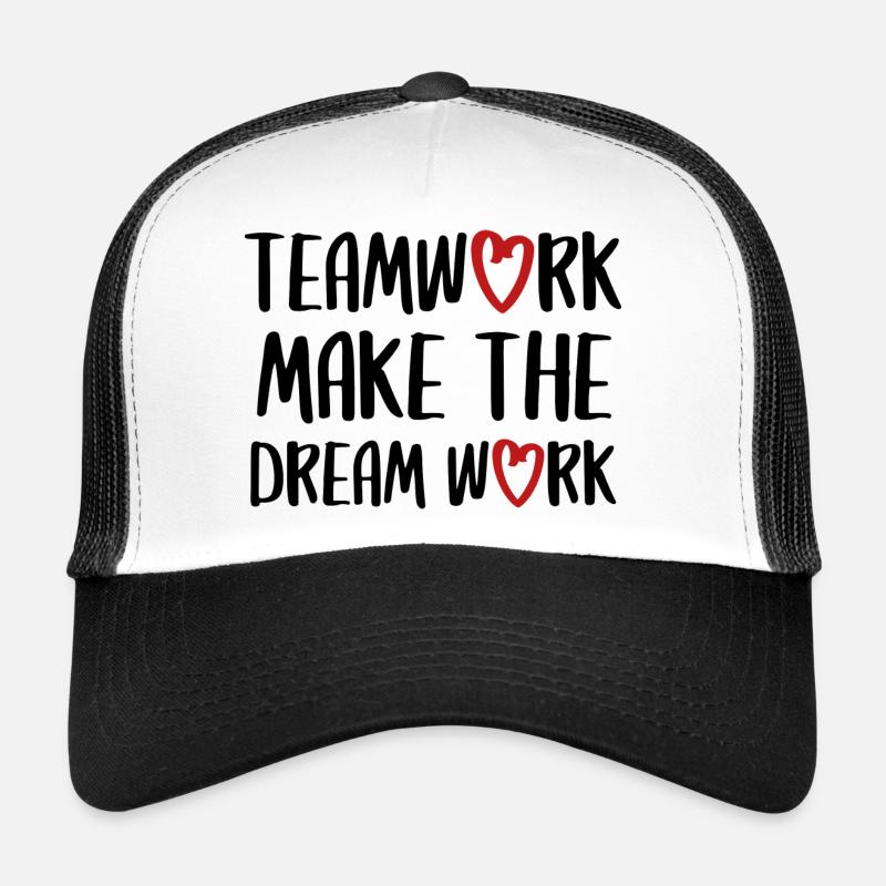 teamwork dream work d’équipe sort Casquette trucker 