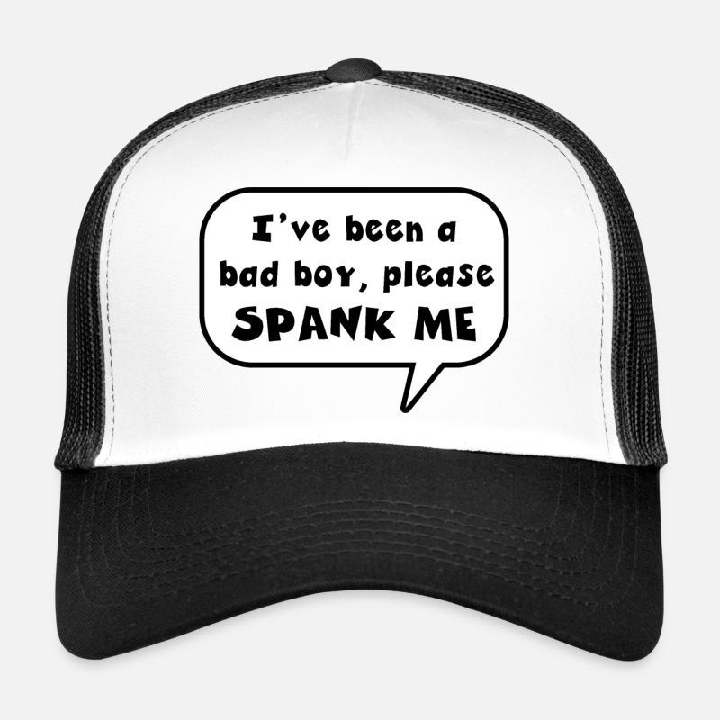 I have been a bad boy please spank me Trucker Cap