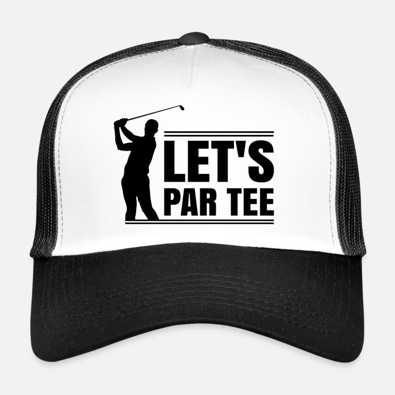 Let’s par tee Trucker Cap
