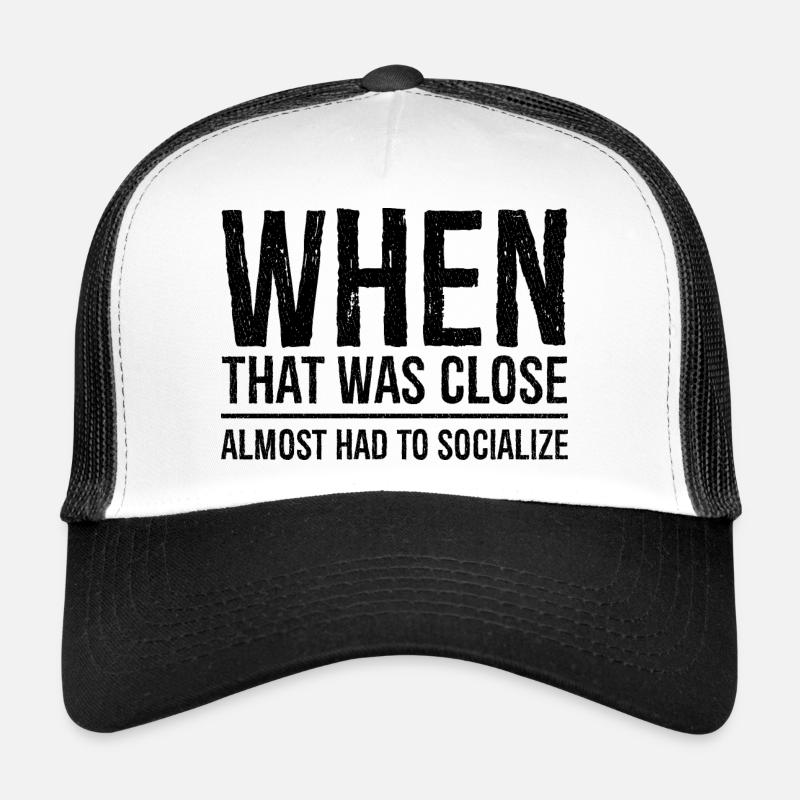 Als das eng war lustiges Hemd Trucker Cap