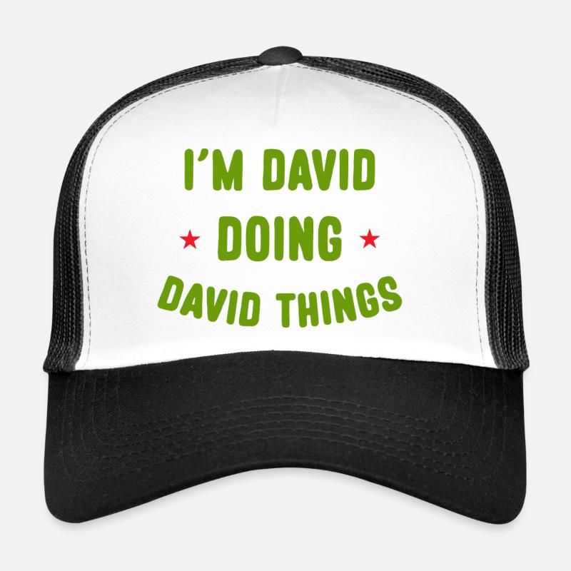 Je suis David Faisant des choses drôles à David - Casquette trucker  - blanc/noir