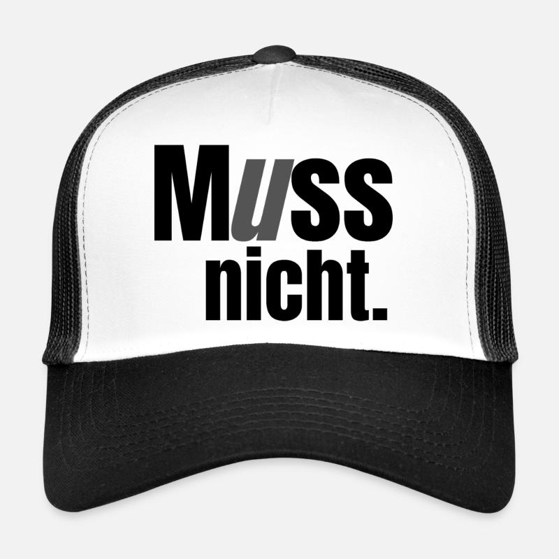 It doesn't have to be Trucker Cap