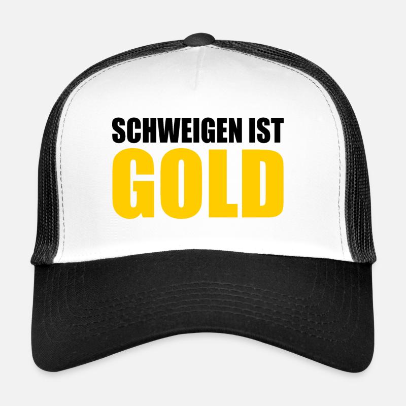 schweigen ist gold Trucker Cap