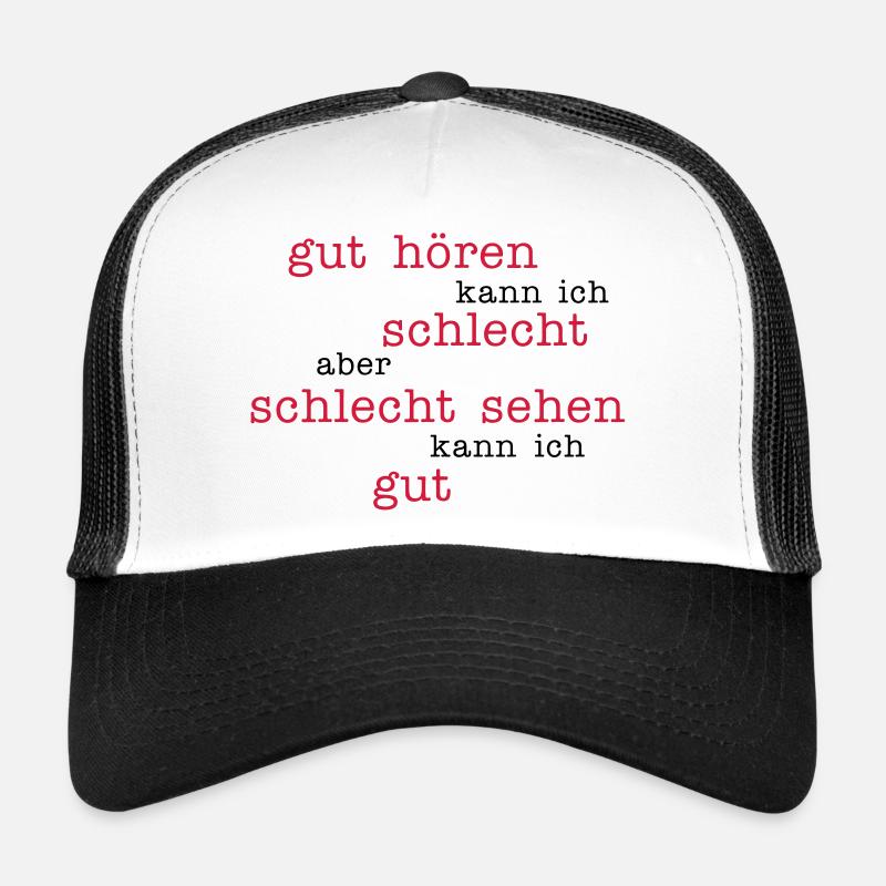 good to hear - look bad Trucker Cap