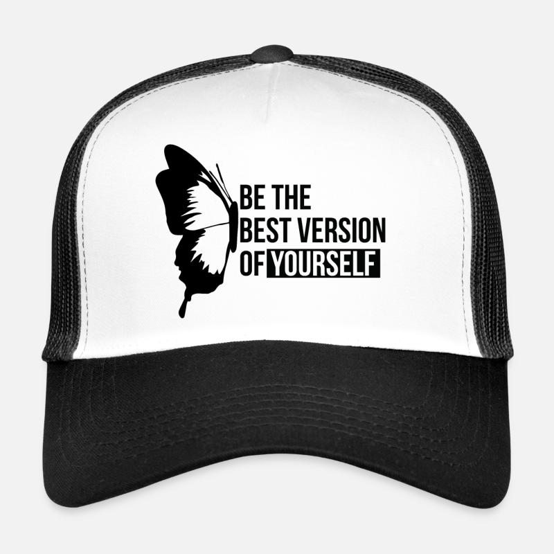 Soyez la meilleure version de vous-même - Butterfly Casquette trucker 