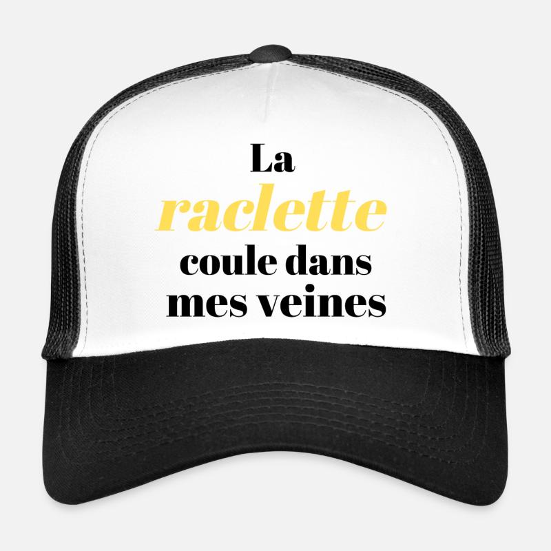 Tee-shirt drôle, La raclette coule dans mes veines Casquette trucker 