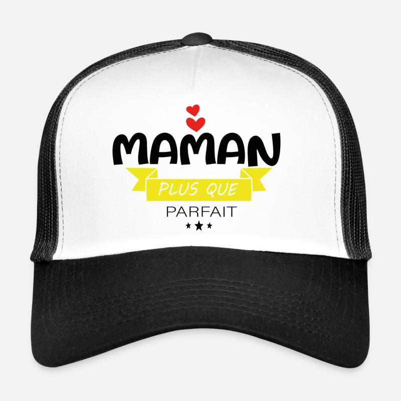 Maman Plus Que Parfaite Casquette trucker 
