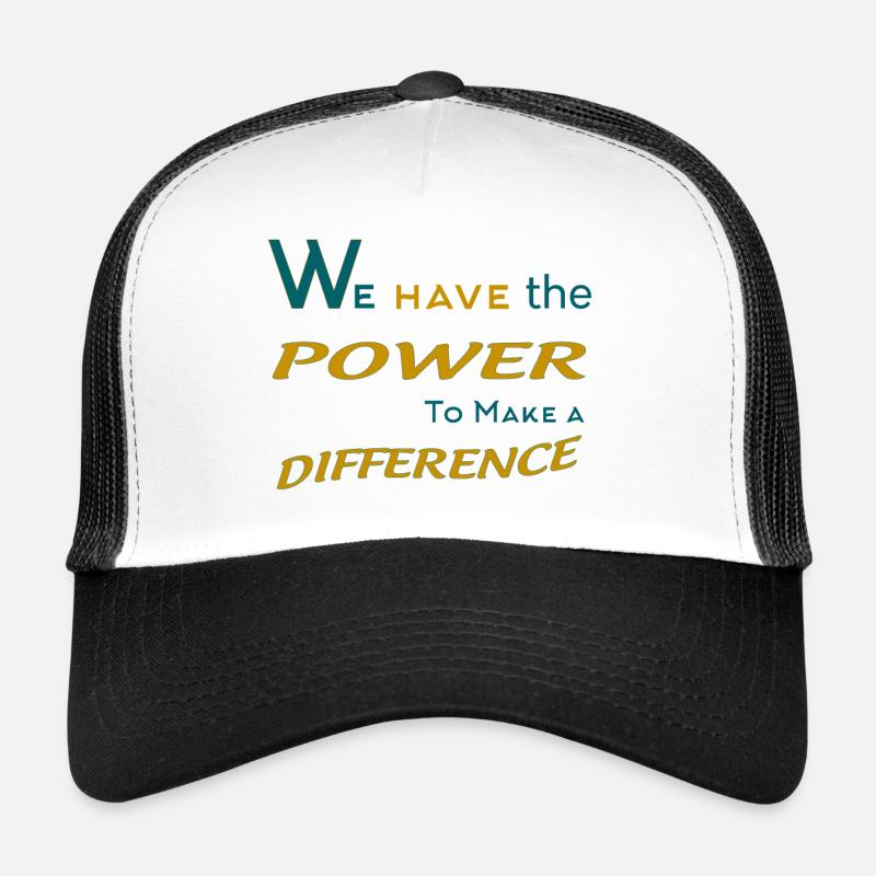 POUVOIR pour faire la différence Casquette trucker 