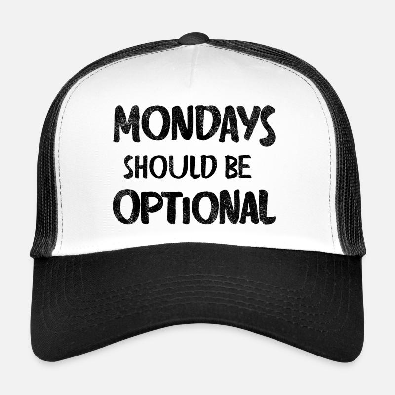 Mondays should be optional vintage black Trucker Cap