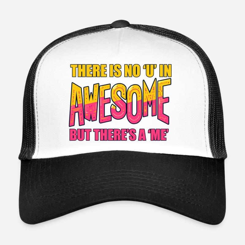 Il n’y a pas de U dans Awesome Casquette trucker 
