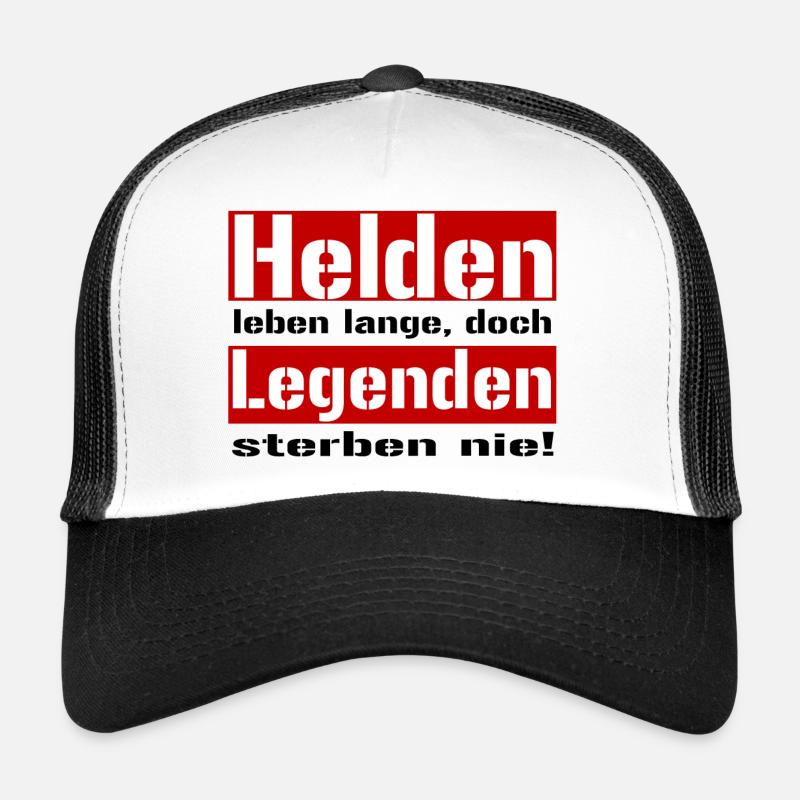 Heroes live long - Trucker Cap - white/black