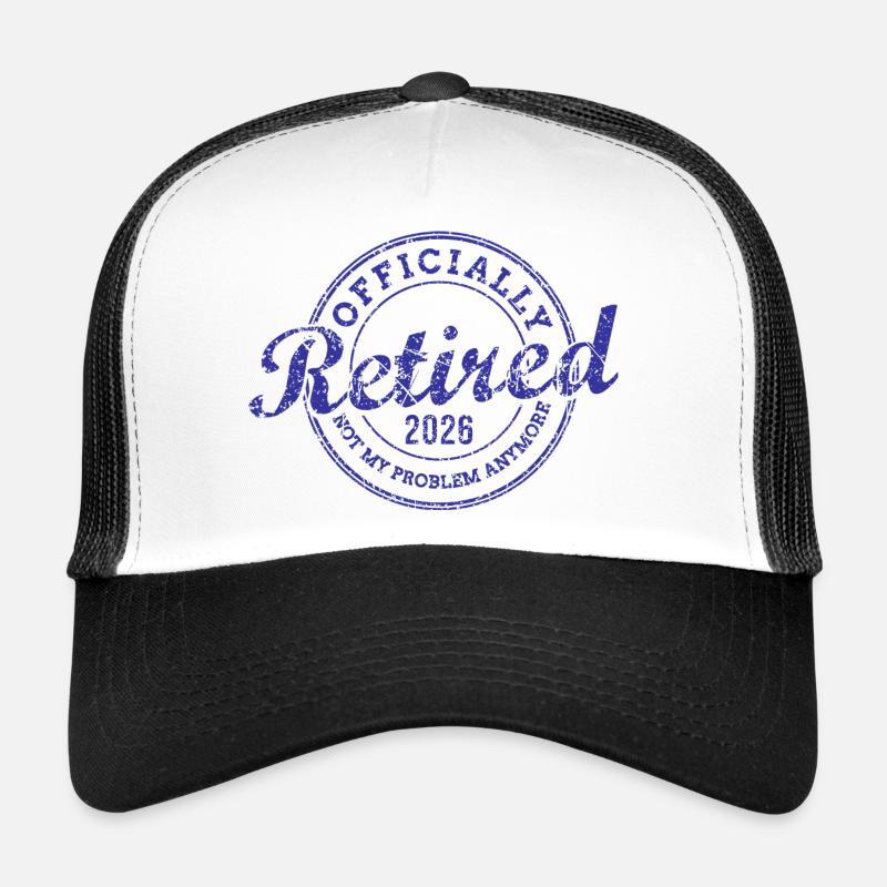 Officiellement retraité 2026 Ce n’est plus mon problème Casquette trucker 