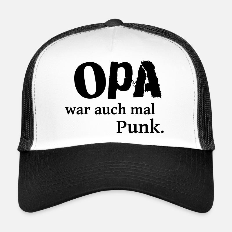 Grandpa was also a punk once Trucker Cap