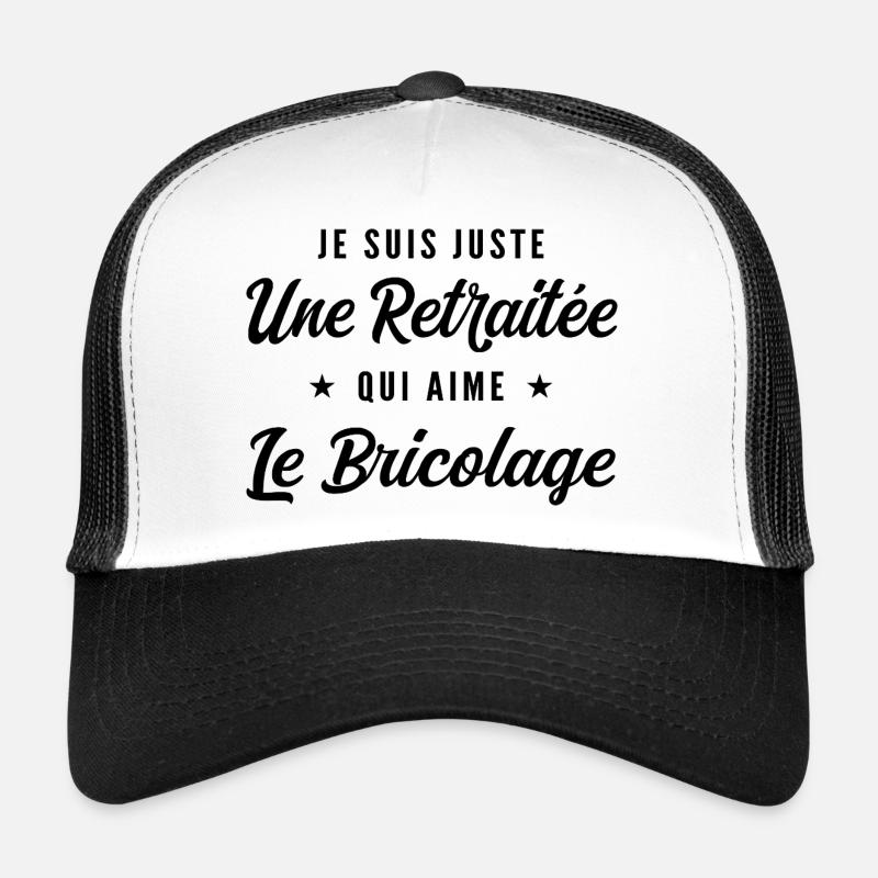Retraitée Bricoleuse Humour Cadeau Retraite Casquette trucker 