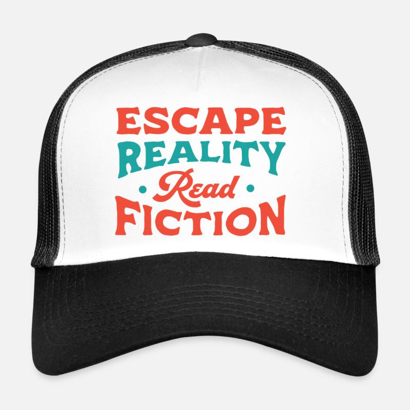 Escape Reality Read Fiction - Trucker Cap - white/black