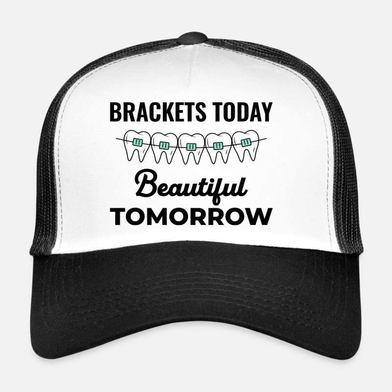 Brackets Today Beautiful Tomorrow Orthodontic Casquette trucker 