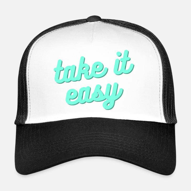 Take it easy – Relaxed lifestyle saying - Trucker Cap - white/black
