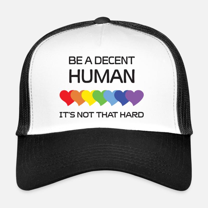 0010LGBTQ Pride Monat – Sei ein anständiger Mensch. Trucker Cap