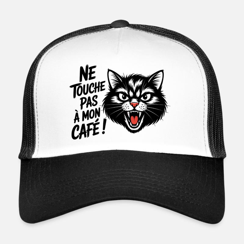 Ne touche pas à mon café ! Casquette trucker 