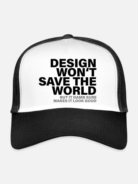 Chemise de créateur Design Will Not Save The World - Casquette trucker  - blanc/noir - Devant