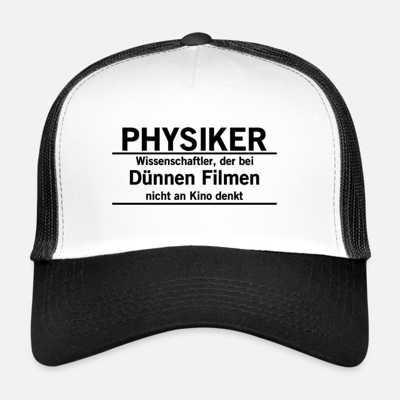 Physicist thin film gift idea physics fun Trucker Cap