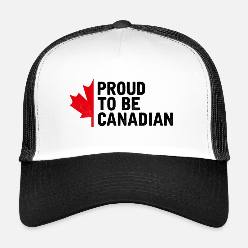 CANADA, CANADA, PROUD TO BE CANADIAN - Trucker Cap - white/black
