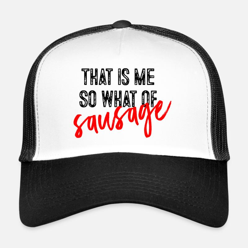Redewendung : Das ist mir sowas von Wurst! - Trucker Cap - Weiß/Schwarz