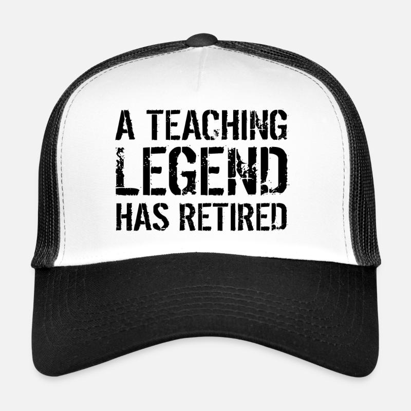 Enseignant retraité Don de retraite Légende de l'enseignement Casquette trucker 