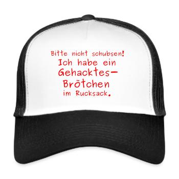 Bitte nicht schubsen - Gehacktesbrötchen - Trucker Cap - Weiß/Schwarz - Vorne
