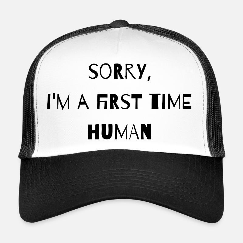 First Time Human Trucker Cap