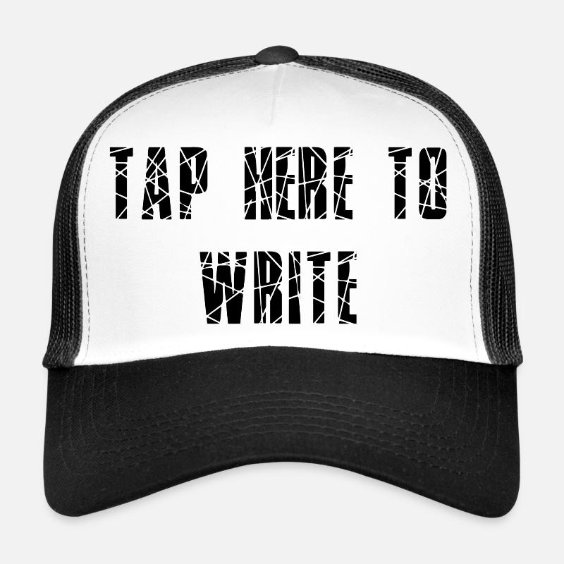 Tap here to write - Trucker Cap - Weiß/Schwarz