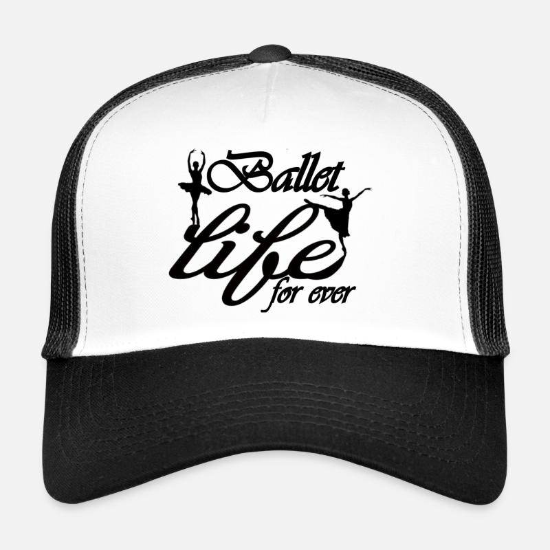 ballet life for ever - Trucker Cap - Weiß/Schwarz