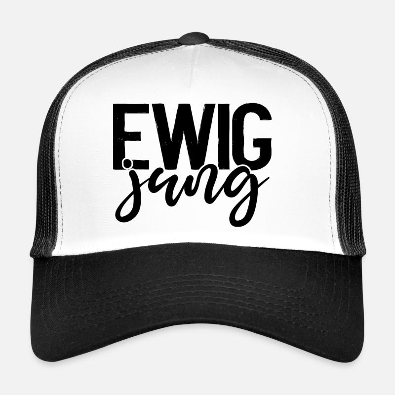 Ewig Jung - Geburtstagsgeschenk Trucker Cap