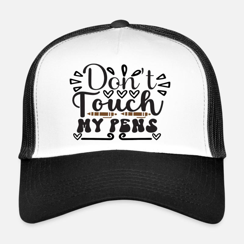 Ne touchez pas à mes stylos Casquette trucker 